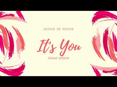 JEONG SEWOON - It's You (Female Version)