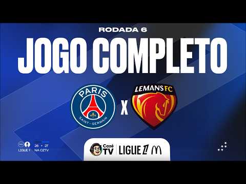 JOGO COMPLETO: PSG X LE MANS | LIGUE 1 26/27 | 6ª RODADA