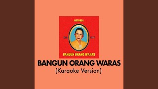 Download Lagu Bangun Orang Waras (Karaoke) MP3