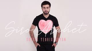  Sargis Yeghiazaryan - Siro Arahet  