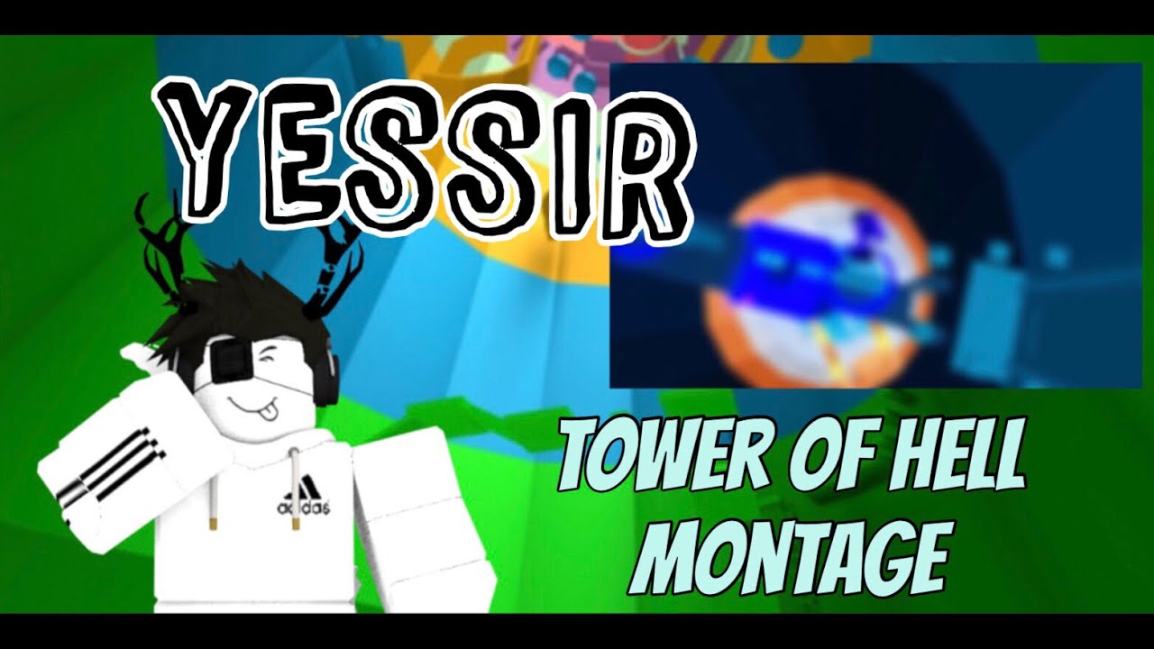 Rarin- YESSIR! [Tower of hell montage] - YouTube