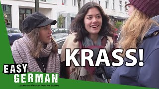 German Slang: Krass + Geil | Easy German 224