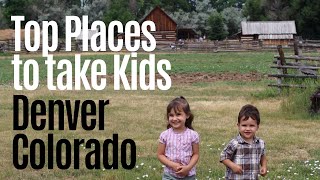 Best Places to Take Young Kids 🎠  in Denver, Colorado | Denver Area Top Summer Outings for Children