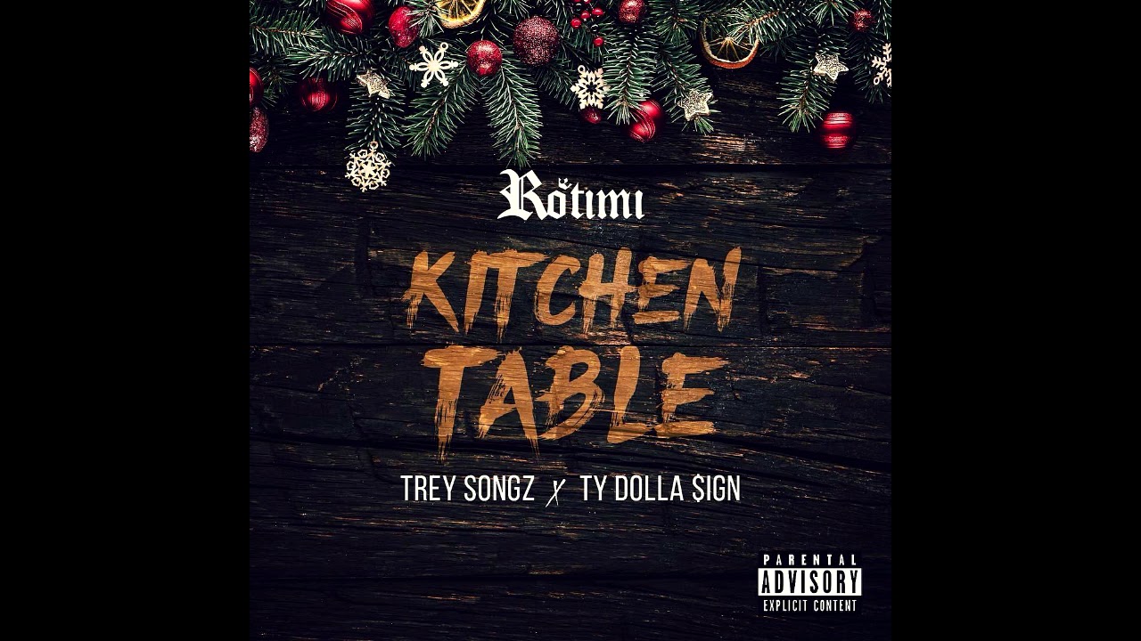 trey songz ty dolla sign kitchen table