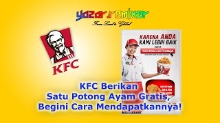Tutorial Cara Mendapatkan Ayam Gratis di KFC