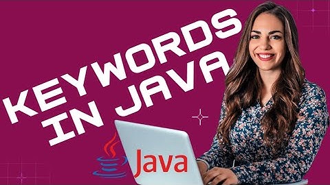 Java Programming Tutorial 13: Keywords in Java Programming
