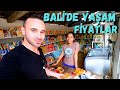 BALİ'DE ADA BAKKALINDAYIM | YAŞAM VE FİYATLAR