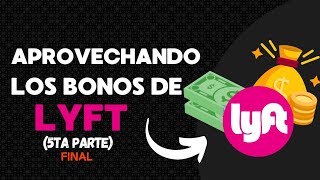 Aprovechando los bonos (Desafios) de Lyft 5ta parte (Final)