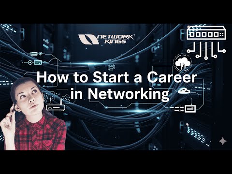 How to Start a Career in Networking | Step-by-Step Guide for Beginners (2025) | Network Kings - video from Network Kings