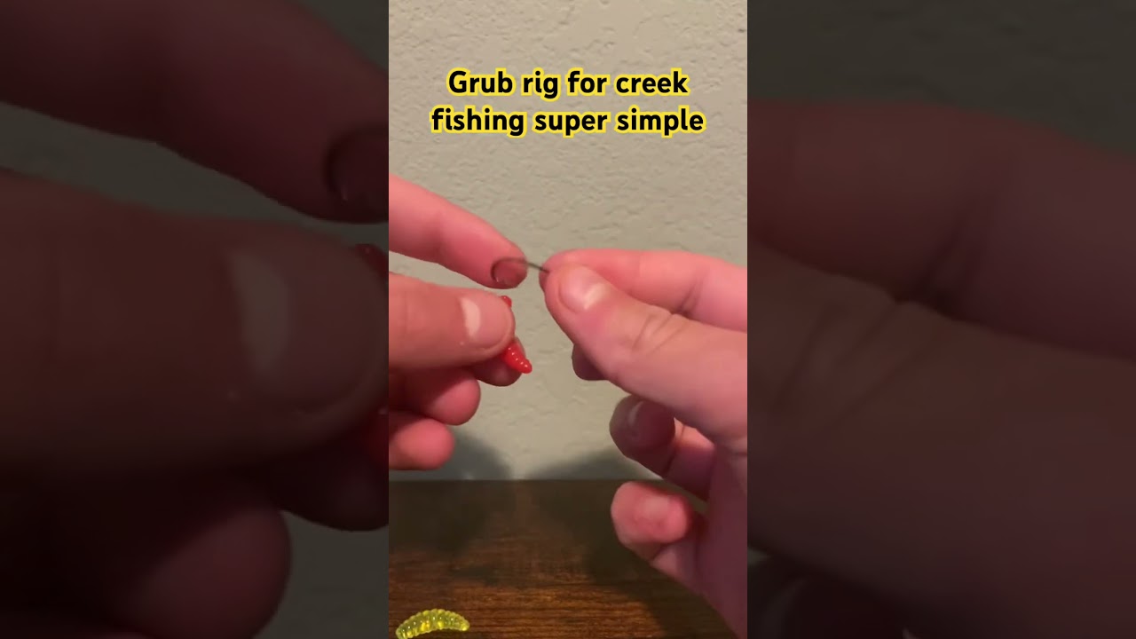 Grub baits for creek fishing
