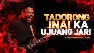 TADORONG INAI DI UJUANG JARI | LAGU MINANG COVER BY SANTIANG MUSIC
