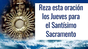 ¿Qué oraciones se rezan durante la Hora Santa?