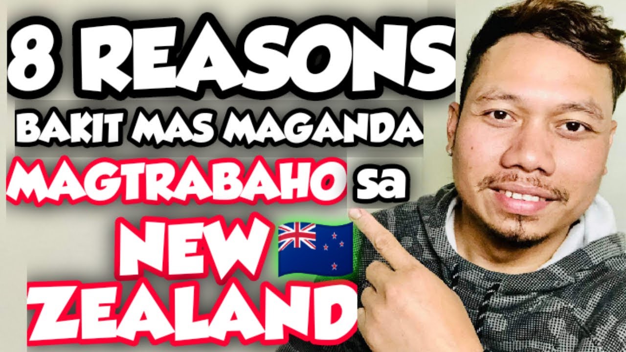 BAKIT MAS MAGANDA MAGTRABAHO SA NEW ZEALAND?