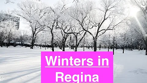 PROS & CONS OF WINTERS IN REGINA, SASKATCHEWAN, CA...
