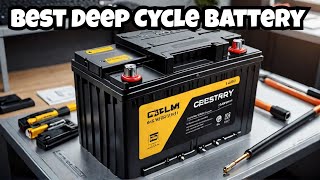 Want the BEST Deep Cycle Battery? Here's Our Top 5 Picks
