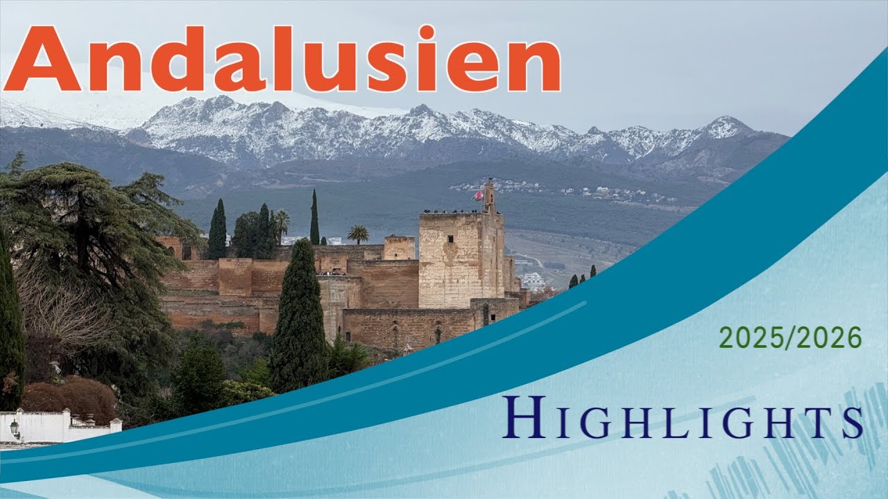 Andalusien   Highlights