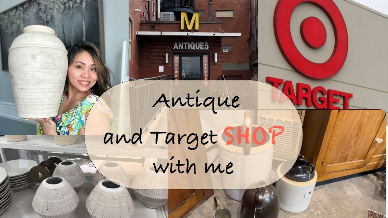 SHOP WITH ME||ANTIQUE & TARGET - YouTube