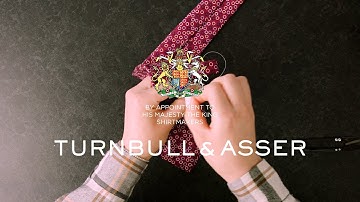 The Making of a Turnbull & Asser Tie | A Study in Precision and Poise