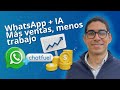 Cómo tener un asistente de IA en WhatsApp que vende por ti
