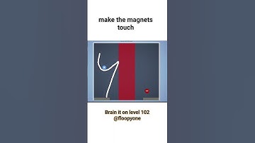 Make the magnets touch. Brain it on level #102. #trending #ytshort #brainiton