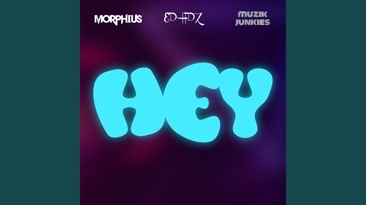 Hey - YouTube