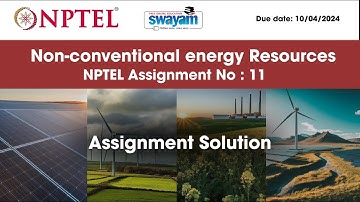 NCER - NPTEL | ASSIGNMENT Week 11 Answers | 2024 | Non Conventional Energy Resources