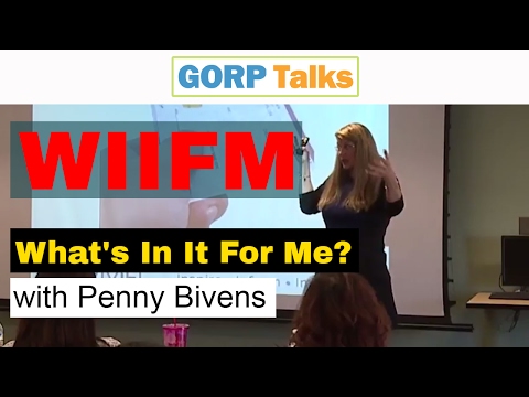 WIIFM - What&rsquo;s In It For Me