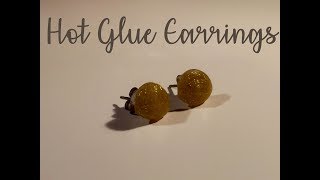 Hot Glue Earrings