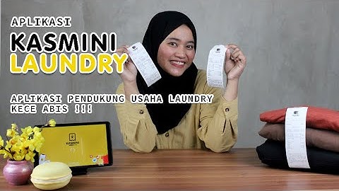 Aplikasi Kasir Laundry permudah Pengelolaan Usaha Laundry - Kasmini Laundry