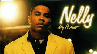 Nelly - My Place (Radio Edit)