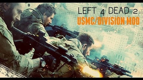 L4D2 USMC/Division Mod 2017