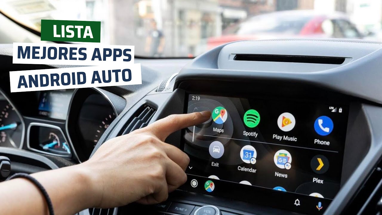 Mejores Apps para Android Auto 