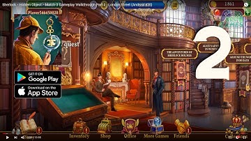 Sherlock・Hidden Object・Match-3 Gameplay Walkthrough Part 2 - London Street (Android IOS)