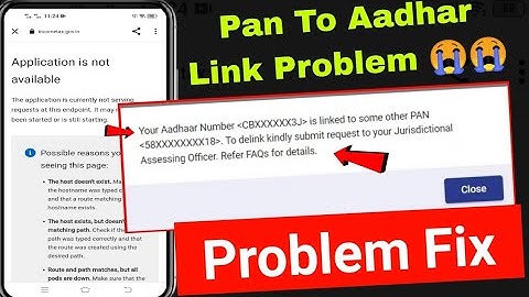 Application is not Available problem fix | your aadhaar number is already linked some other pan