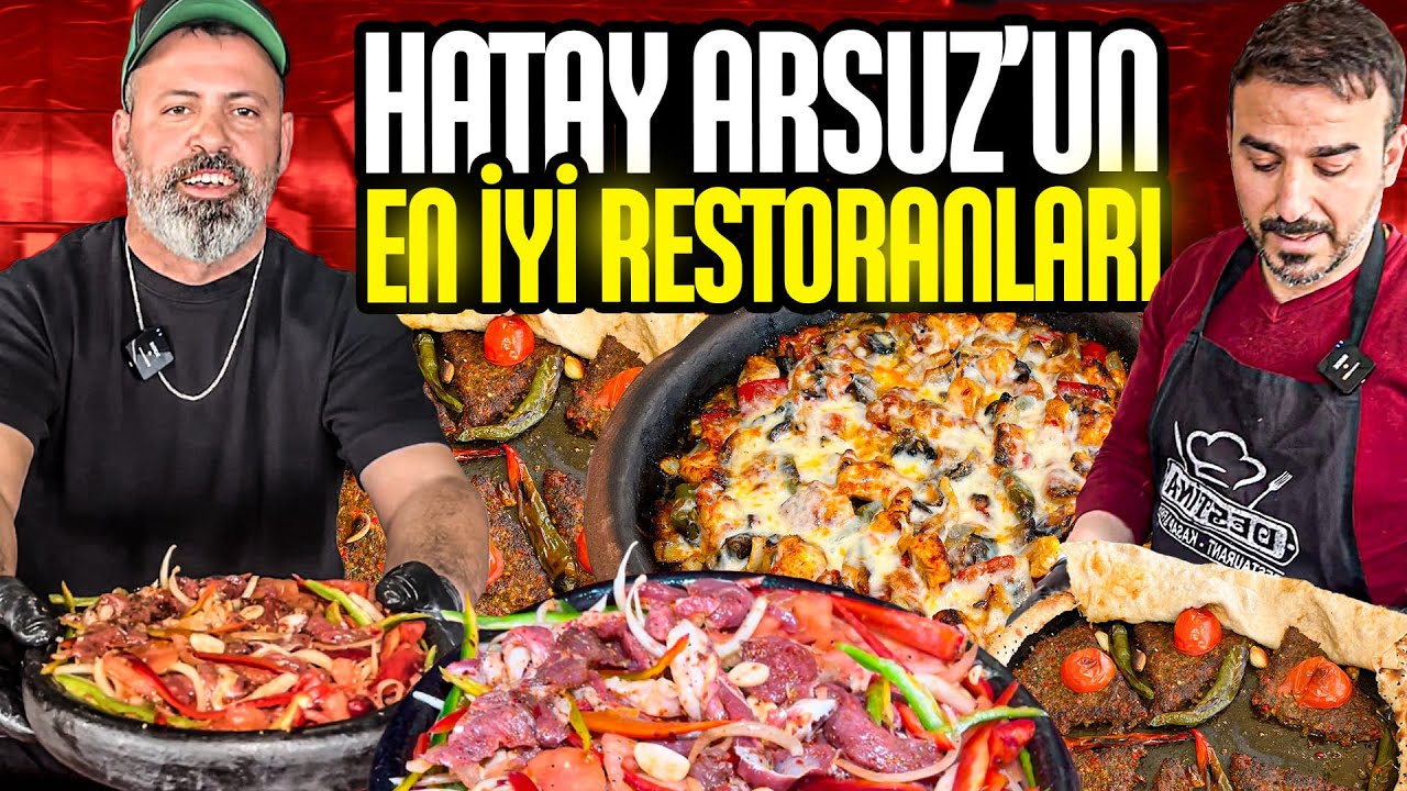 HATAY ARSUZ’UN EN İYİ RESTORANLARI #hatay  #arsuz #tepsikebabı #tava #güveç #tavuk