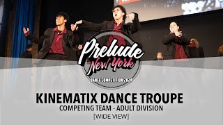 Kinematix Dance Troupe [WIDE VIEW]  Prelude NY 2024 | #PreludeNY2024