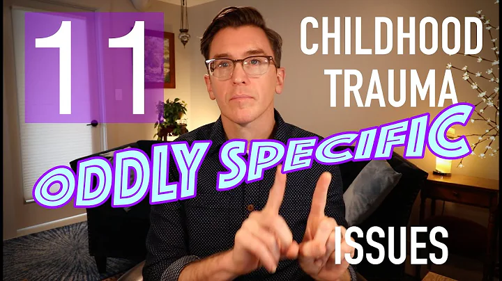 11 Oddly Specific Childhood Trauma Issues - DayDayNews