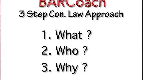 BAR EXAM 3 Steps to CONSTITUTIONAL LAW for MBE