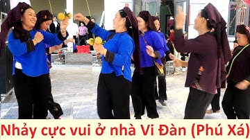 Gái đẹp nhảy cực bốc lễ Tân gia nhà chị Vi Đàn (Phú Xá)