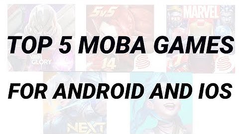 TOP 5 MOBA GAMES FOR ANDROID AND IOS (TRAILER 2021)