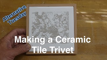Making Ceramic Tile Trivets