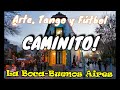CONOCIENDO CAMINITO | BUENOS AIRES. ZONA TURISTICA Y ESTADIO DEL BOCA JUNIORS. NOV-2021.