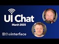 UI Chat | Ubiquiti Podcast March 2025 - "Generation XG"