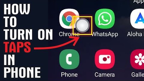 How to enable "Show Taps" function in Phone | Android | Technical