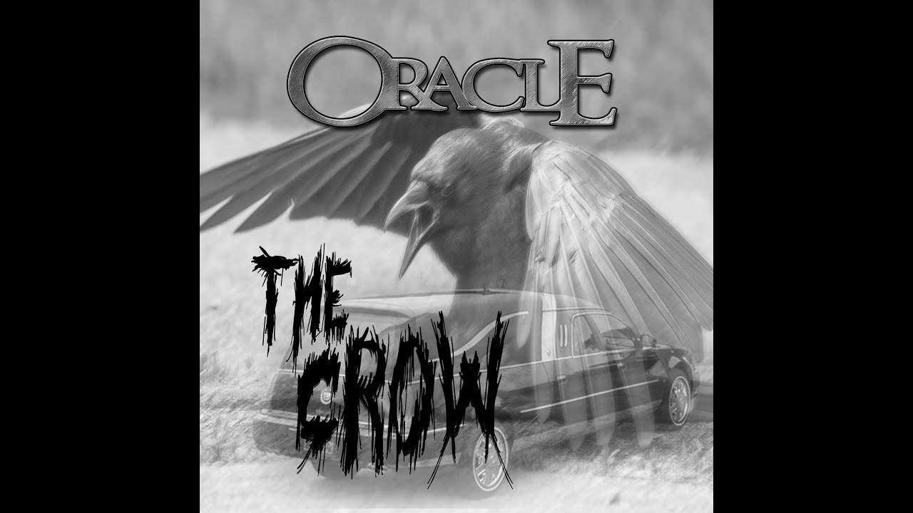Watch Oracle - The Crow on YouTube Watch Oracle - The Crow on YouTube