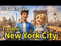 Downtown New York Vocabulary - Slow and Easy English For Beginners