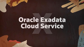 Oracle Exadata Cloud Service