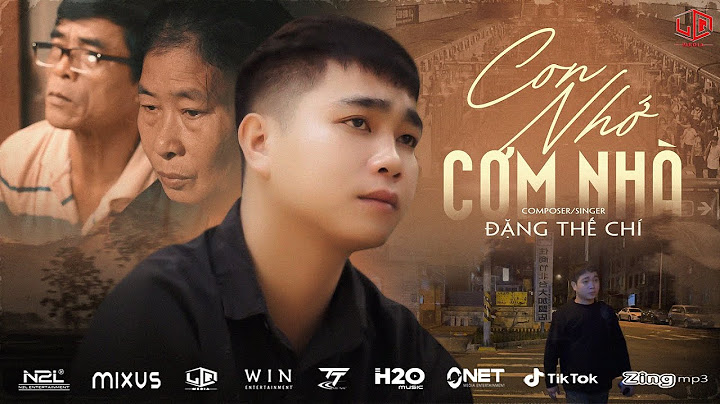 CON NHỚ CƠM NHÀ - ĐẶNG THẾ CHÍ | OFFICIAL MUSIC VIDEO |Sáng nay vội vã đi.. Nhớ lắm bữa cơm nhà ta..
