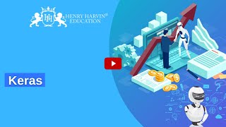 Keras Explained | Best Artificial Intelligence Online Course Tutorial For Beginners |@henryharvin