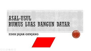 ASAL USUL - Rumus Luas Jajar Genjang